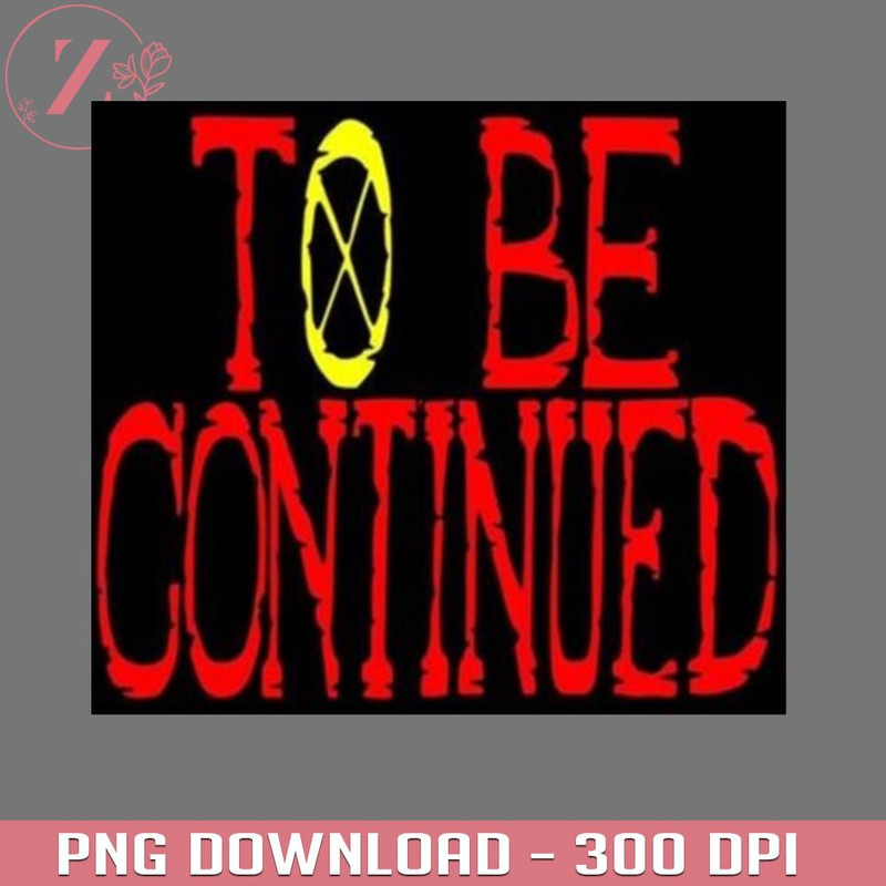 KL231223475-To be continued Anime PNG.jpg