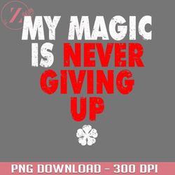 my magic is never giving up anime png