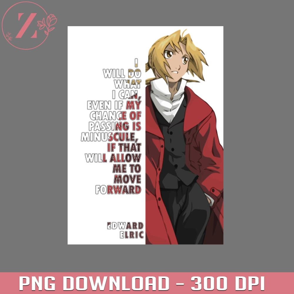 KL2612231169-Edward Elric Quote Full Metal Alchemist Fullmetal Alchemist PNG download.jpg