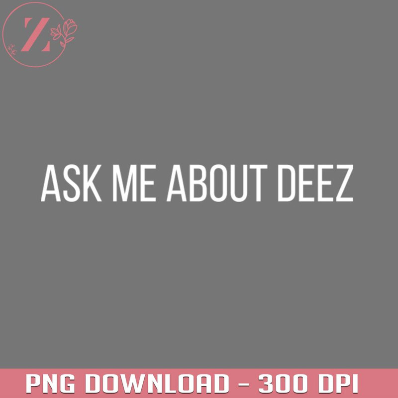 KL02012449-Ask Me About Deez Anime Cowboy Bebop download PNG.jpg
