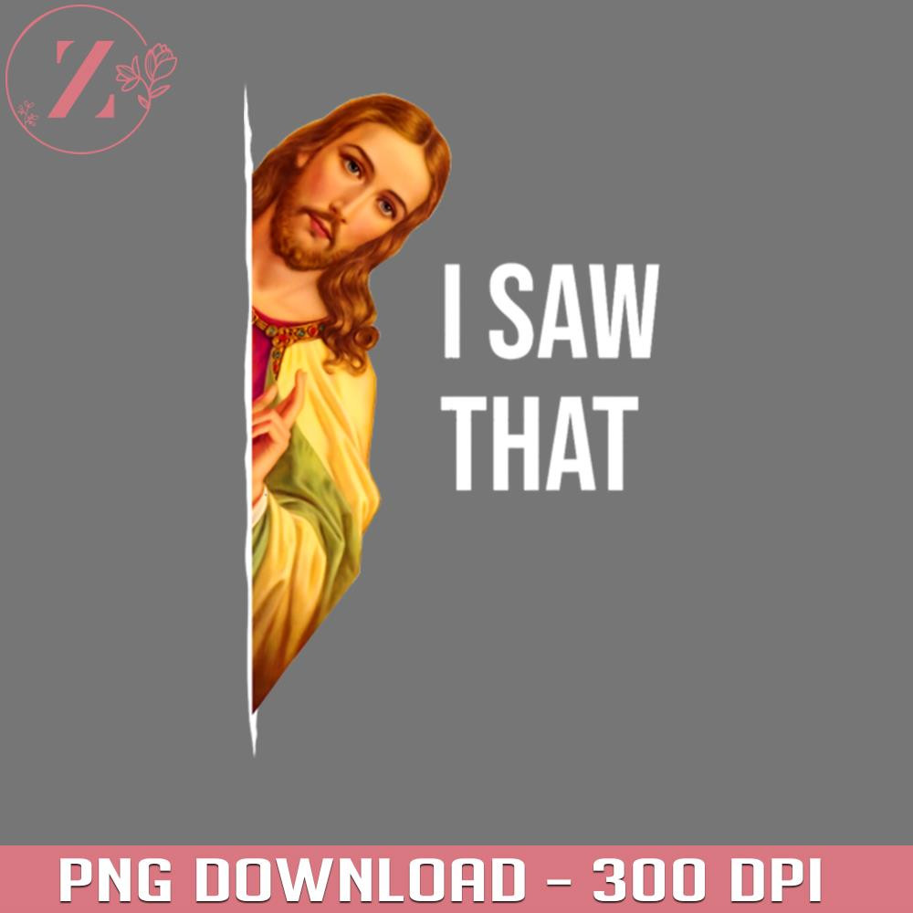 KL020124231-Funny Quote Jesus Meme I Saw That Christian God Womens Mens Anime Cowboy Bebop download PNG.jpg