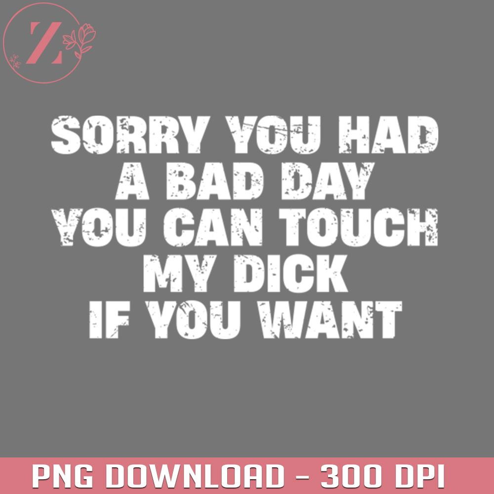 KL020124613-sorry you had a bad day you can touch my dick Anime Cowboy Bebop download PNG.jpg