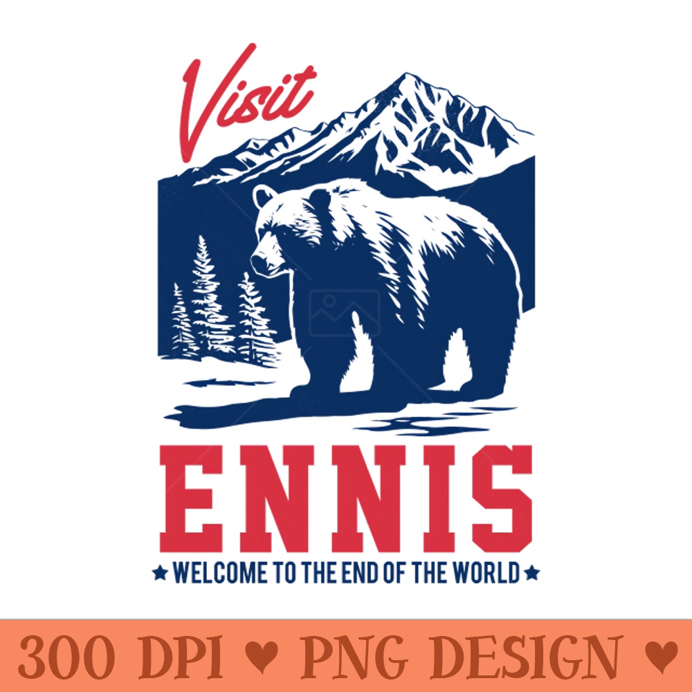 Visit Ennis, Alaska - Original Faded Style Design - PNG Artwork - Professional Design