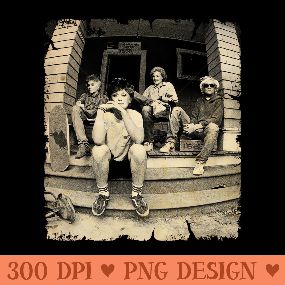 GOLDEN GIRLS VINTAGE STYLE - PNG Artwork - Professional Design