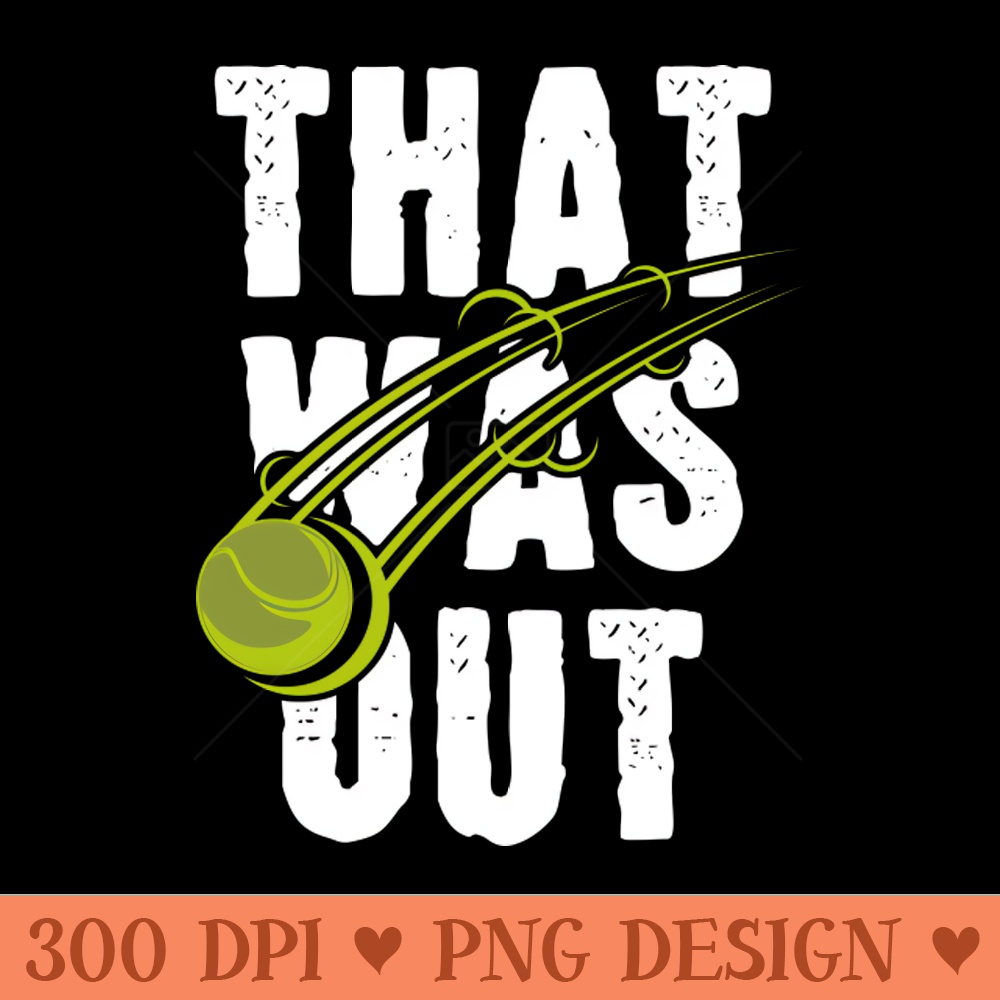 That Was Out - Digital PNG Art - Unique