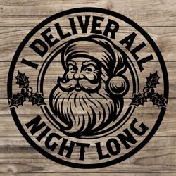 i deliver all night long svg eps dxf png