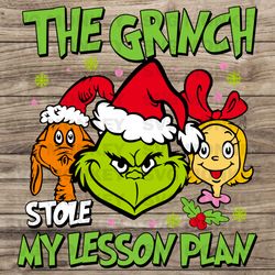 Xmas Grinch Stole My Lesson Plan SVG EPS DXF PNG