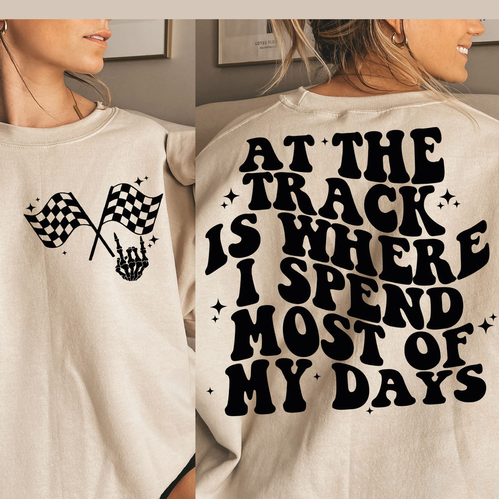 At the track is where I spend most of my days svg, race car svg, racing svg, trendy race svg, trendy motocross svg, trendy bmx svg, bike svg.jpg