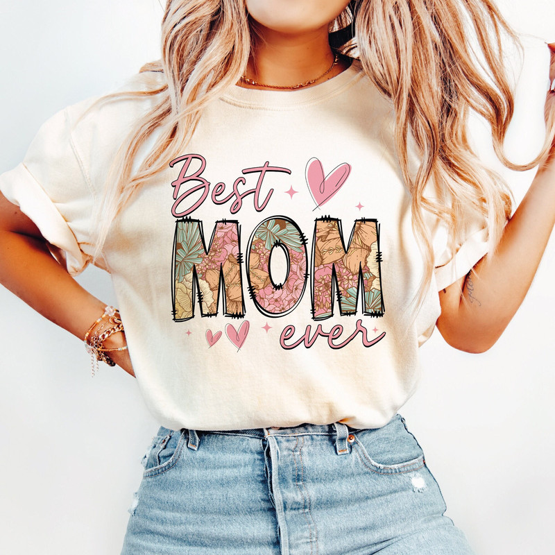 Best Mom Ever PNG, Floral Mama Png, Mom With Floral Png, Mother's Day png, Mom png, Mother's Day Gift, Sublimation Designs, Png.jpg