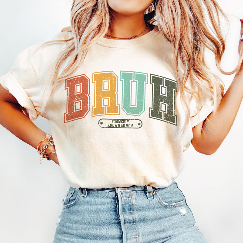 Bruh Formerly Known As Mom SVG, Bruh Formerly Known As Mom PNG, Mom Svg, Mom Png, Mother's Day Svg, Mother's Day Png, Mama Mommy Mom.jpg