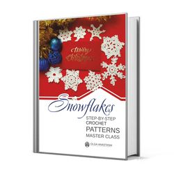 Christmas crochet pattern ebook 1 , crochet Snowflake pattern , crochet pattern , Irish Crochet , Motif crochet ,