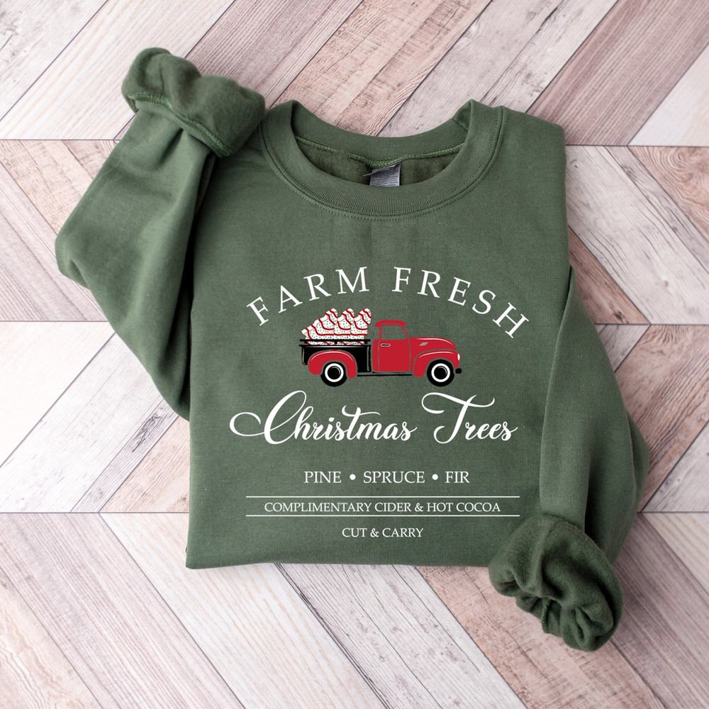 Farm Fresh Christmas Trees Sweatshirt, Christmas Tree Sweater, Christmas Tree Farm Shirt,Christmas Tree Cake Tee,Family Christmas Sweatshirt.jpg