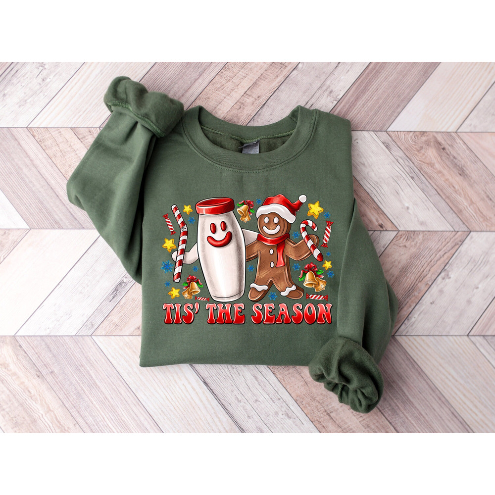 Great Christmas Duo are Milk Gingerbread Cookie and Candy Cane Christmas Sweatshirt, Funny Christmas Sweatshirt, Tis' The Season Crewneck.jpg