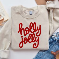holly jolly hand lettered christmas sweatshirt,holly jolly christmas sweater,family christmas gift,jolly holiday sweatsh