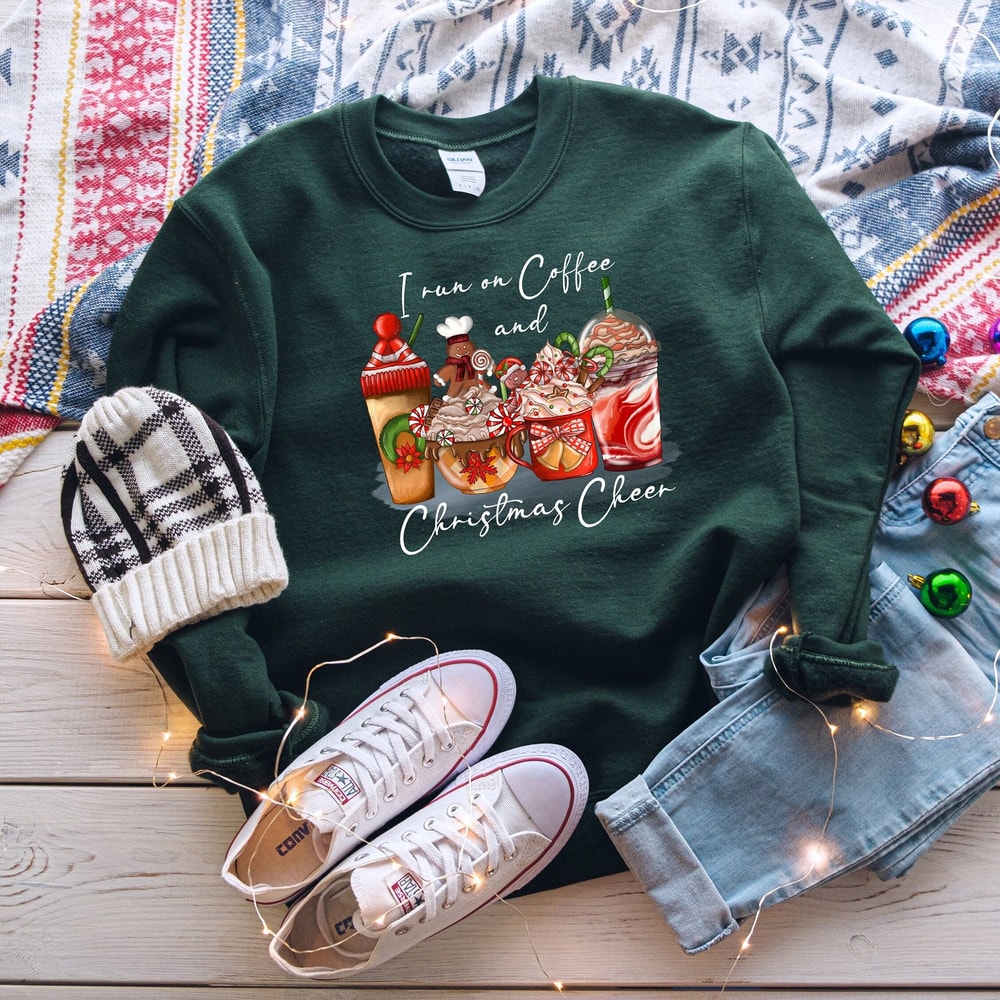 I Run On Coffee And Christmas Cheer Sweatshirt,Christmas Family Shirt,Gift for Family,Gift for Women,Christmas Women Shirt, Funny Xmas Shirt.jpg
