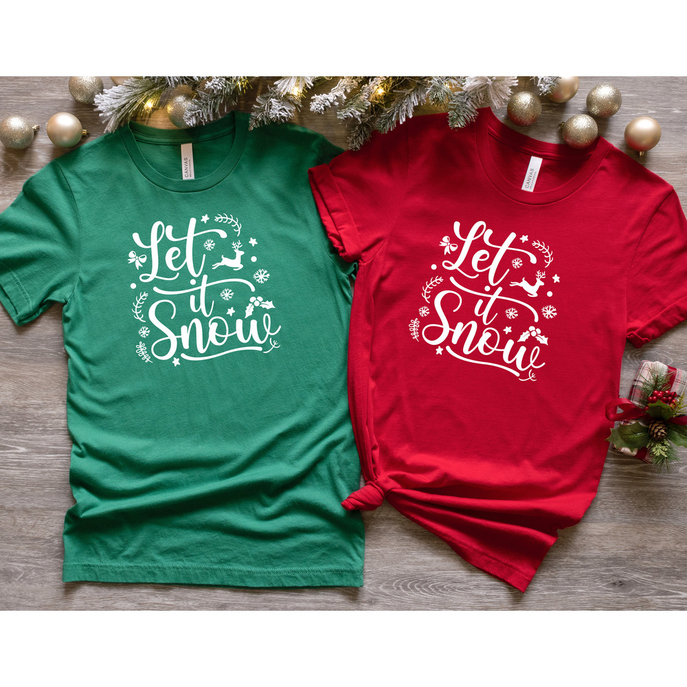 Let it Snow Shirt, Christmas Shirt, Christmas Gift, Gift for Her, Let it Snow Sweater, Christmas Sweatshirt, Christmas Gift for Family 1.jpg