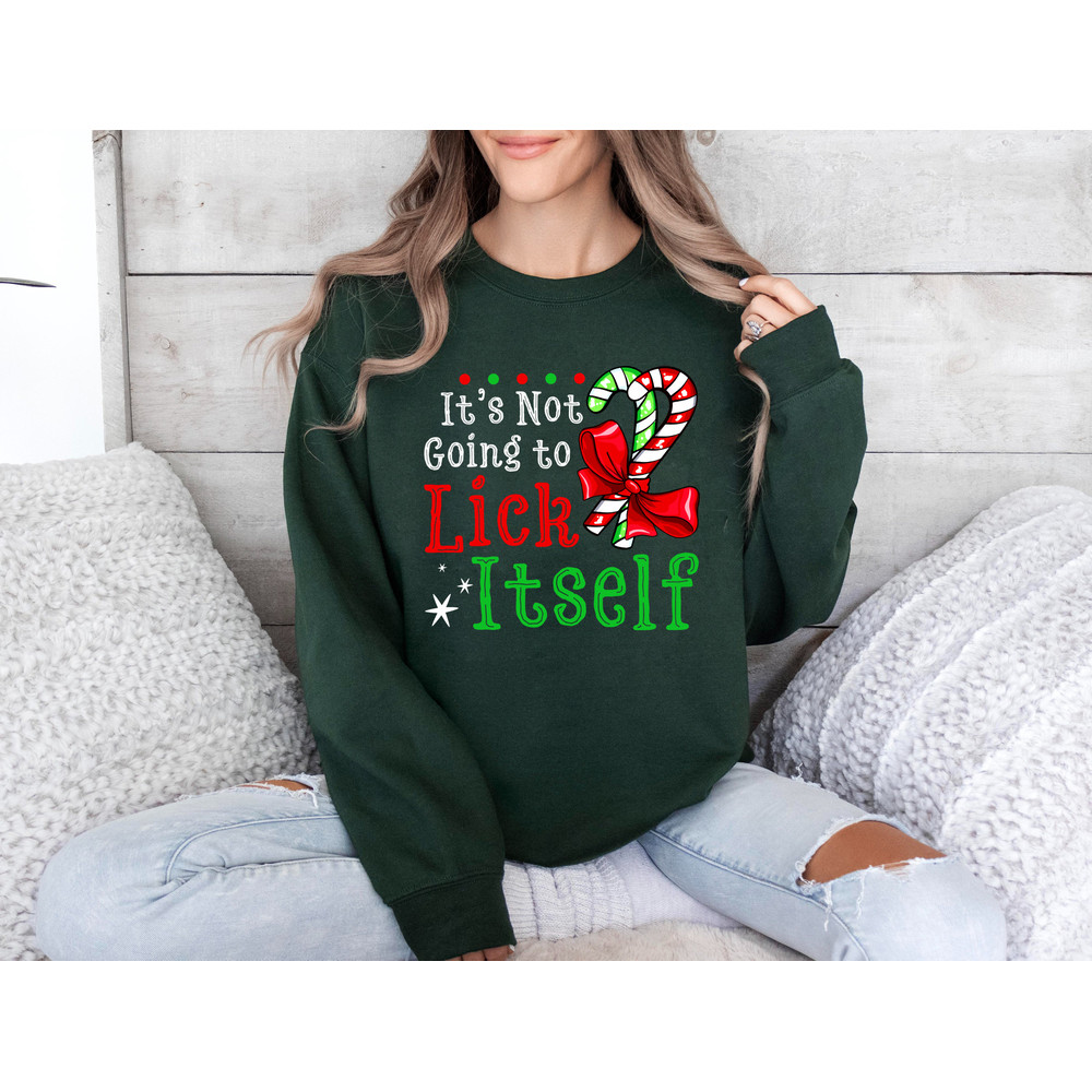 Its Not Going to Lick Itself, Matching Couple, Dirty Humor Christmas t-shirt, Inappropriate Xmas Shirt, Ugly Christmas Sweater.jpg