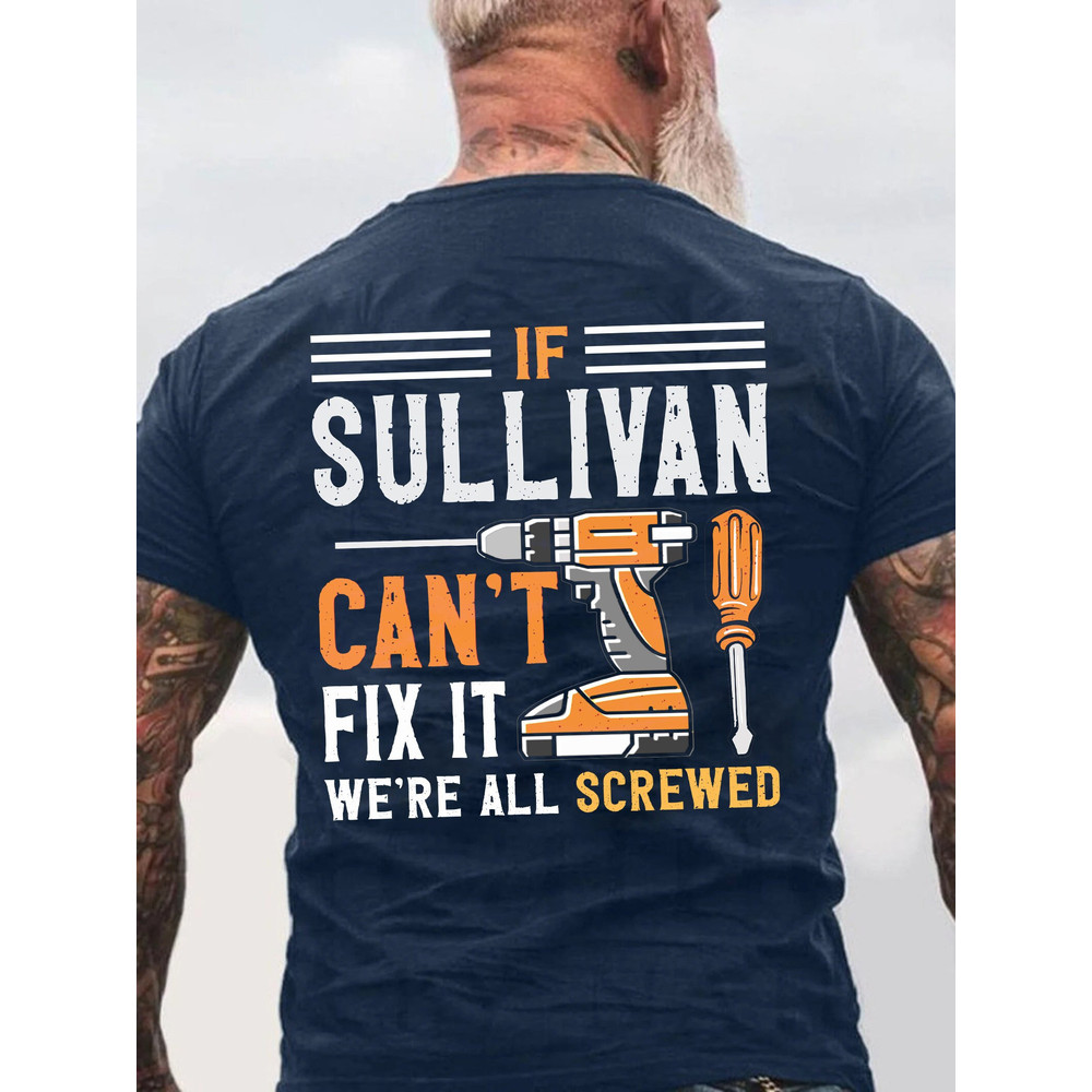Personalized If Custom Name Can't Fix it ! We_re all screwed T-shirt, Handyman Tee,The Hammer, Gift For Him, Daddy, Grandpa, dad christmas.jpg