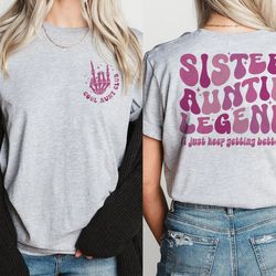sister auntie legend club sweatshirt, personalized aunt shirt, sister auntie legend shirt,spanish auntie shirt,gift for