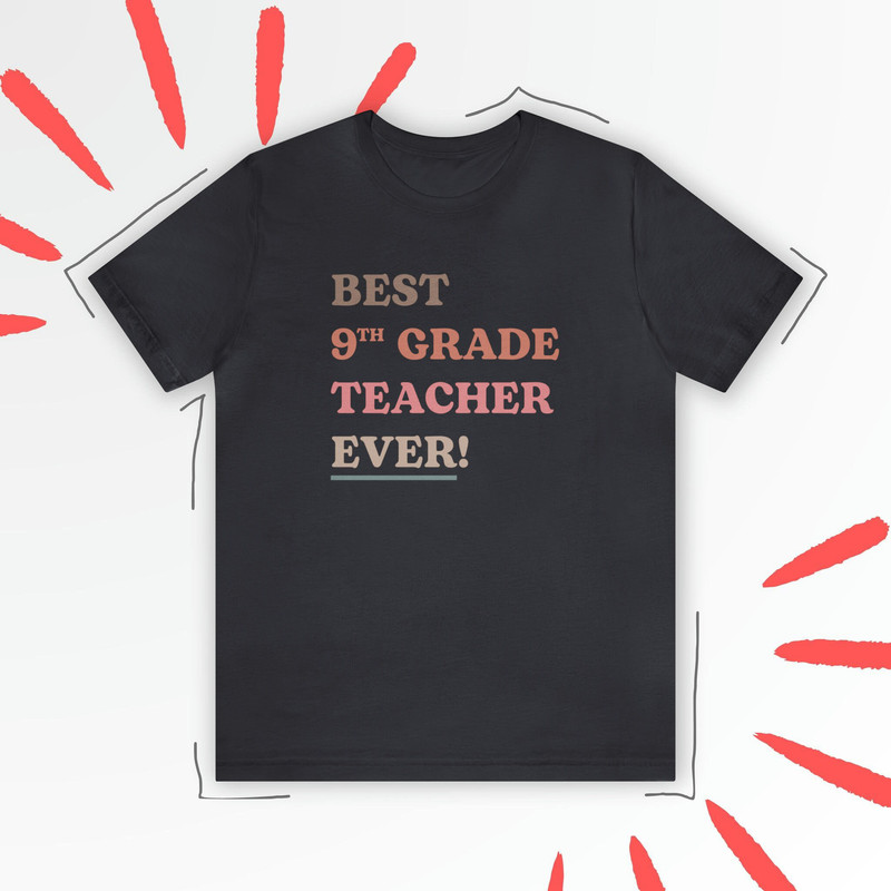 Best ninth grade teacher ever shirt Teacher appreciation shirt Teacher Shirts 9th Grade Shirt Back to School Elementary Teacher Thank You.jpg