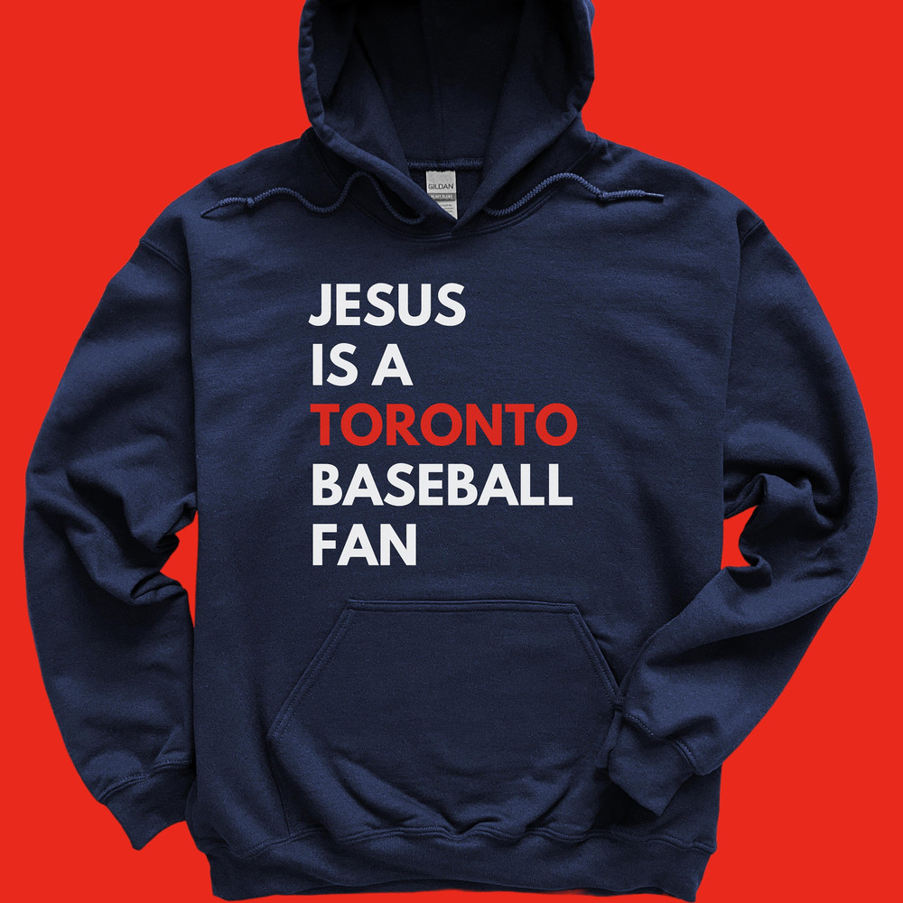 Toronto Blue Jays Sweatshirt for Men Women Funny Blue Jays Hooded Sweatshirt Blue Jays Baseball Hoodie Blue Jays Gift Fun Toronto Sweatshirt.jpg