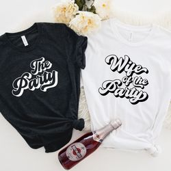 bachelorette party patriotic shirts, wife of the party shirt, the party shirt, bachelorette gift, bachelorette shirts, m