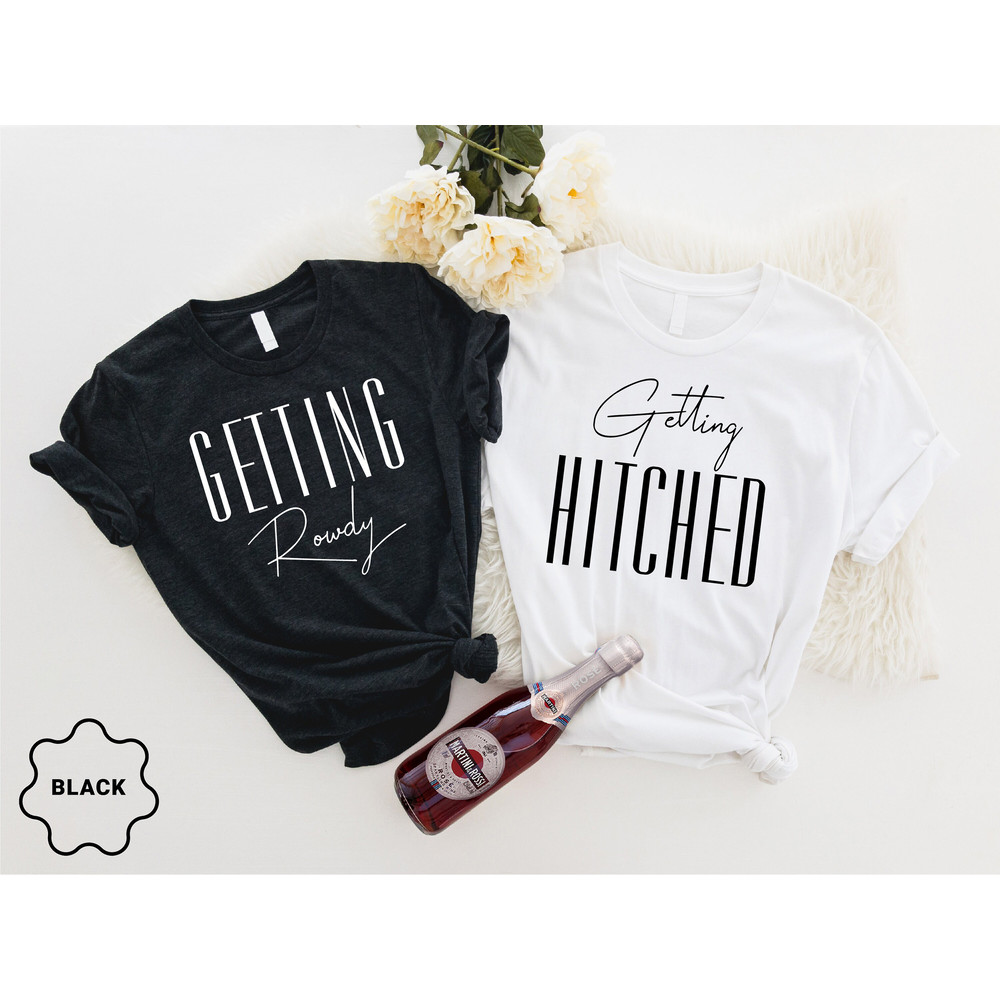 Bachelorette Party Shirts, Getting Hitched, Getting Rowdy, Bridesmaid Group Shirt, Team Bride Shirts,Wedding Party Group Shirts,Bridal Party.jpg