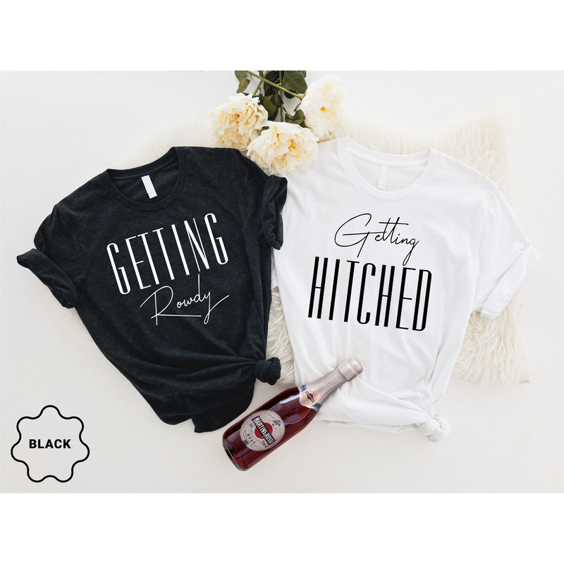 Bachelorette Party Shirts, Getting Hitched, Getting Rowdy, Bridesmaid Group Shirt, Team Bride Shirts,Wedding Party Group Shirts,Bridal Party.jpg