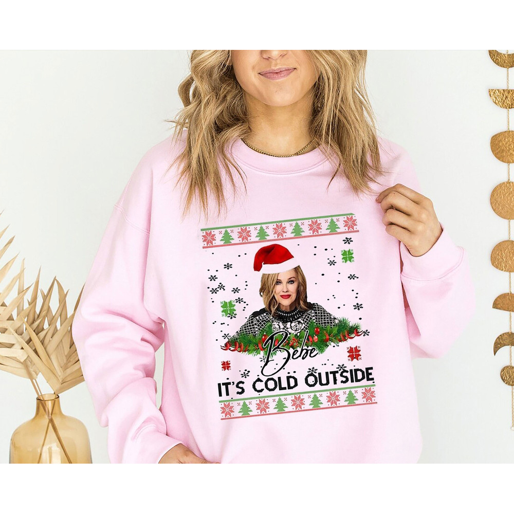 Bebe It's Cold Outside sweatshirt, Moira Rose Sweatshirt, Moira Rose Christmas Sweater, Ugly Christmas Sweater, Schitts Creek Gifts.jpg