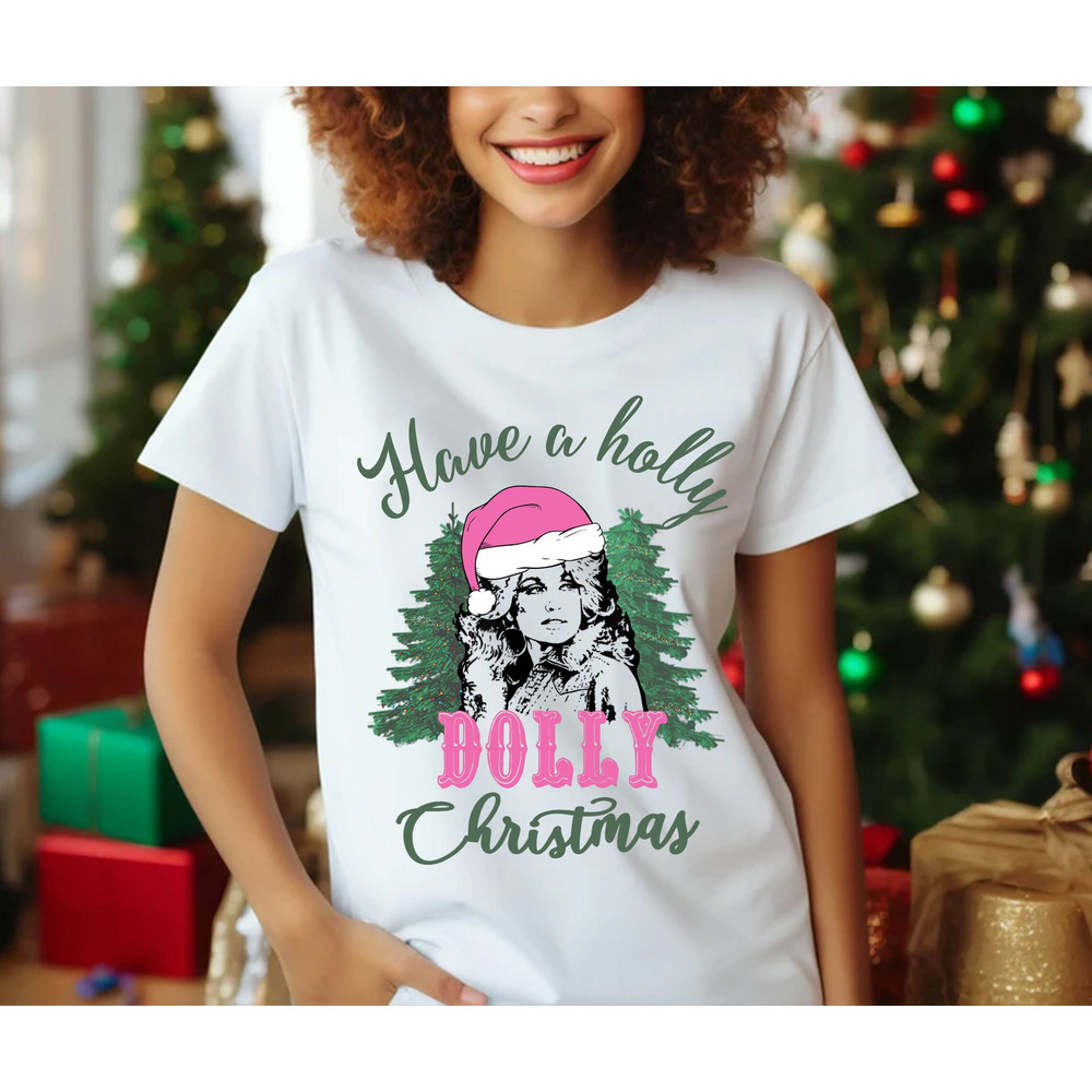 Have A Holly Dolly Christmas Sweatshirt, Holly Dolly Christmas Shirt, Dolly Parton Shirt, Pink Christmas Shirt, Dolly Parton Christmas.jpg