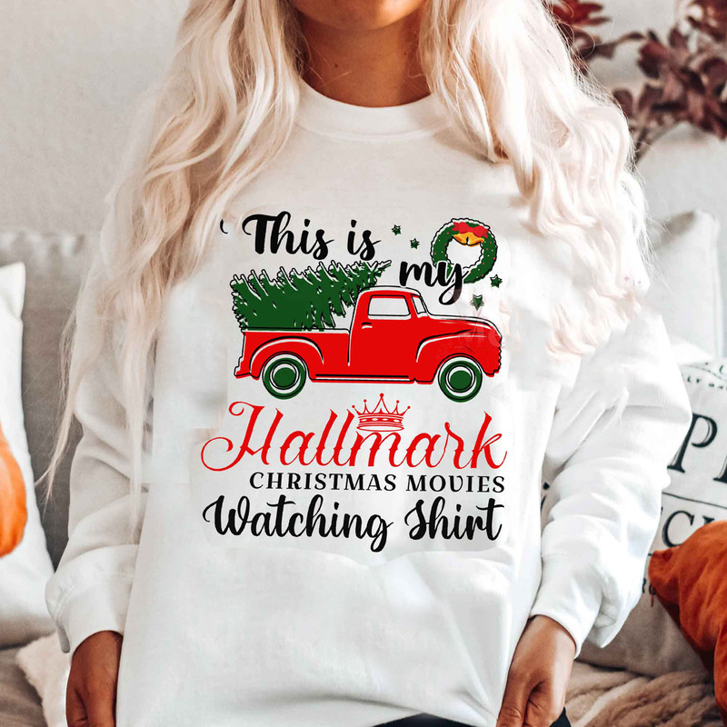 This Is My Movie Watching Sweatshirts, Hallmark Christmas Movies Shirt, Holiday Spirit Shirt, Winter Sweatshirt.jpg
