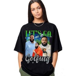 dj khaled let's go golfing t-shirt, sweatshirt, hoodie let's go golfing vintage dj khaled 90s rap hip hop dj khaled funn
