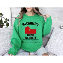 home alone sweatshirt mccallister home security sweatshirt home alone shirt mcallister home alone sweatshirt holiday hom