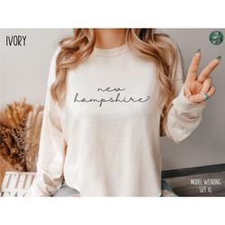 new hampshire long sleeve comfort colors shirt, new hampshire home state crewneck, moving to new hampshire gift, nh trav