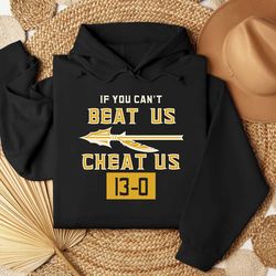if you cant beat us cheat us florida state seminolesshirt