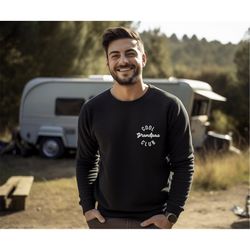 cool grandpas club sweatshirt, grandpa sweatshirt, grandpa shirt, fathers day gift, fathers day gifts, gift for grandpa,