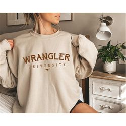 wrangler university sweatshirt, desert shirt,country concert,festival,western, cowboy shirt,southern, country girl,bull