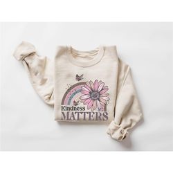 kindness matters shirt, floral graphic tees for, teacher gifts,be kind gift,kindness t shirt,rainbow spring apparel,moti