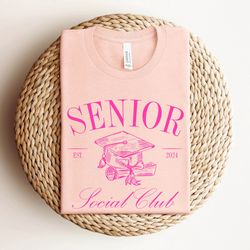 senior social club t-shirt,2024 graduate,class of 2024 t-shirt,class of 2024 shirt,2024 graduate t-shirt,2024 graduate t