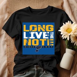 long live the note st louis blues shirt