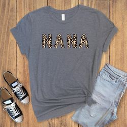 leopard nana shirt ,cool nana shirt ,gift for nana ,leopard women gift ,mothers day gift for nana ,personalized leopard