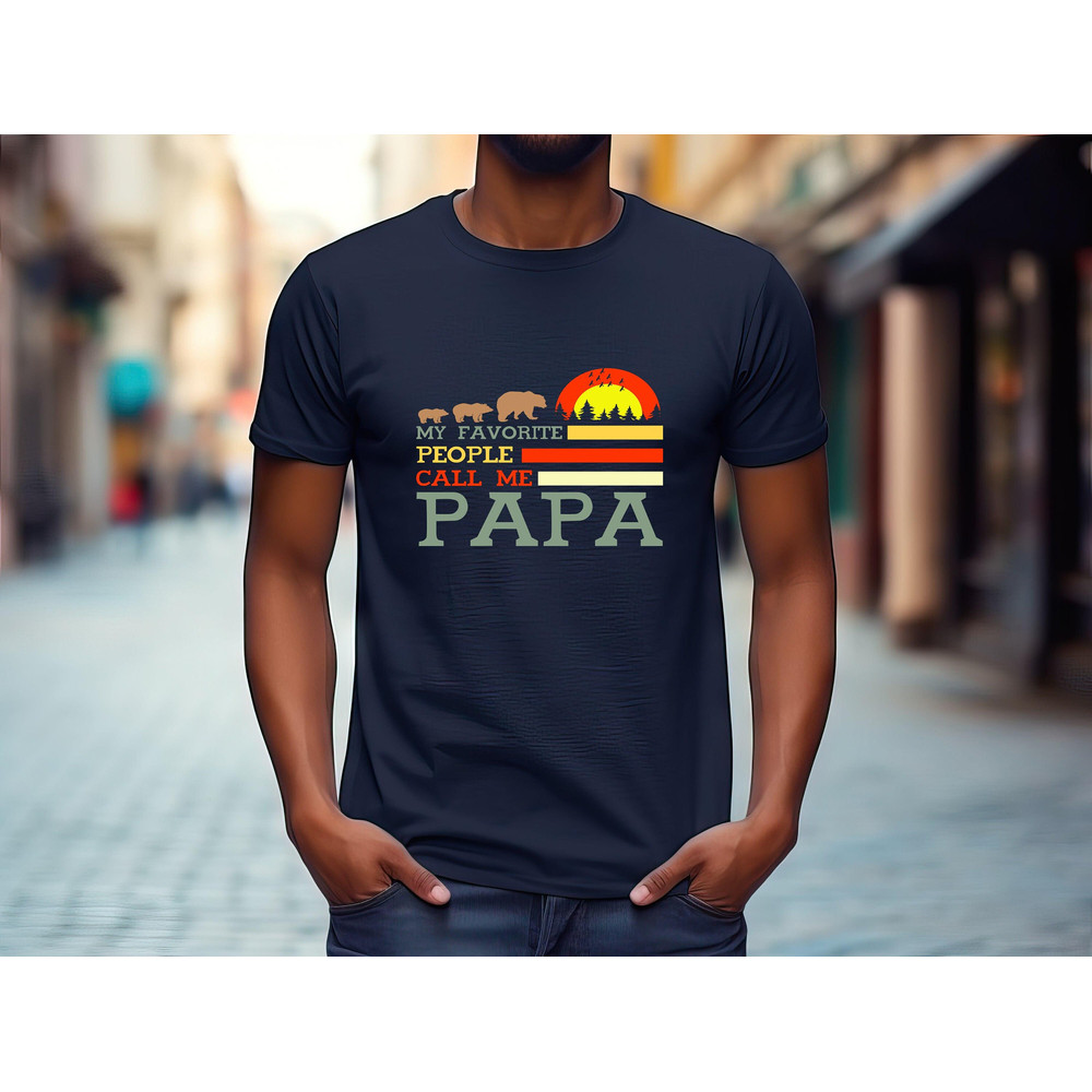 my favorite people call me papa Shirt, gift dad shirt, Funny Gifts For Dad, Best Dad TShirt, Custom Dad Shirt, christmas gift for dad 1.jpg