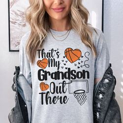 thats my grandson basketball grandma shirt youth basketball gigi game day tee hoops mimi shirt peewee basketball t-shirt