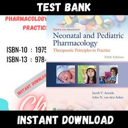 All Chapters Neonatal and Pediatric Pharmacology Therapeutic Principles in Practice 5th Edition Aranda Test bank