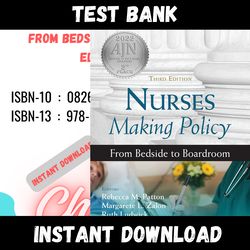 All Chapters Nurses Making Policy From Bedside to Boardroom 3rd Edition Patton Test bank