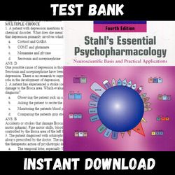 All Chapters Stahl's Essential Psychopharmacology 4th Edition Test bank