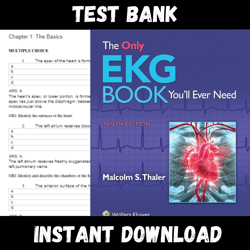 All Chapters The Only EKG Book You'll Ever Need 9th Edition Thaler Test bank