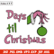 Day til chrismas Embroidery Design,Grinch Embroidery, Embroidery File, Chrismas Embroidery, Anime shirt,Digital download.jpg