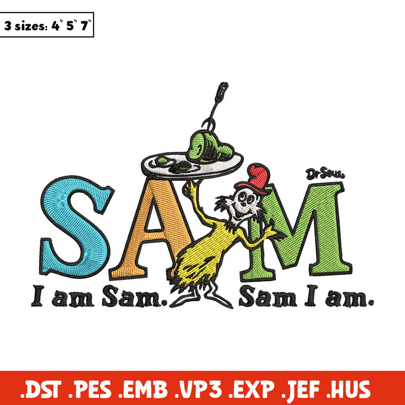 I am Sam Sam I Am Dr. Seuss Embroidery Design, Dr Seuss Embroidery, Embroidery File, Embroidery design, Digital download..jpg