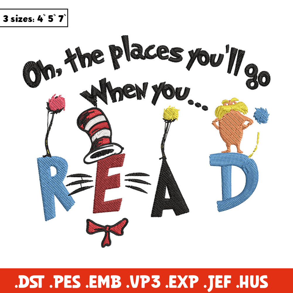 Oh places you'll go when you read Embroidery Design, Dr Seuss Embroidery, Embroidery File, Digital download..jpg